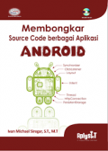 Membongkar Source Code Berbagai Aplikasi ANDROID