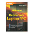 Merawat dan memperbaiki laptop