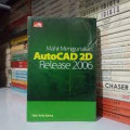 MAhir Menggunakan AutoCAD 3D Release 2006