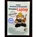 panduan dan memperbaiki kerusakan laptop