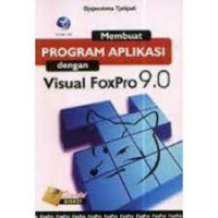 Membuat Program Aplikasi Dengan Visual Foxpro 9.0