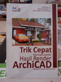 Image of Trik Cepat mempercantik Hasil Render ArchiCAD aplikatif untuk semua versi